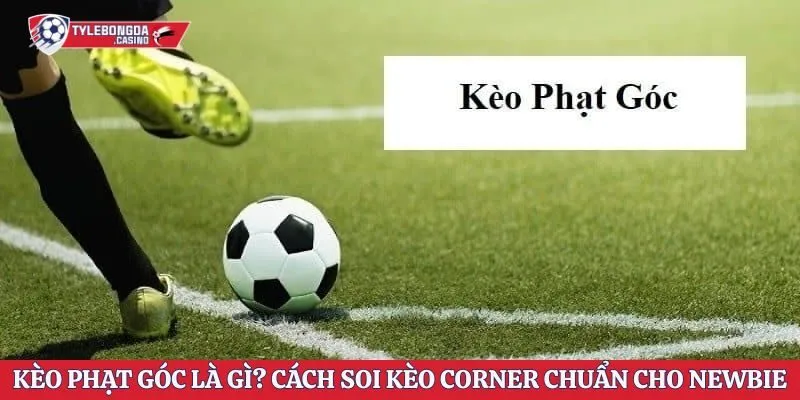 Kèo phạt góc